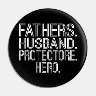 Father Husband Protectore Hero Pin