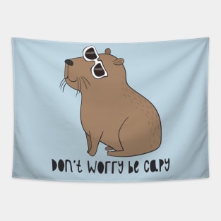 Don't Worry, Be Capy Tapestry