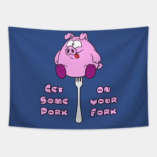 Get Some Pork On Your Fork! Tapestry