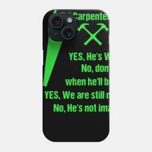 Carpenter S Wife Tee Shirt Phone Case