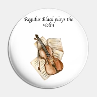 Regulus Black Plays the Violin Pin