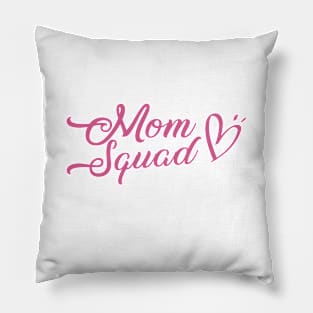 Mom Squad Pillow