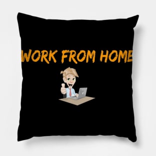 Work from home Pillow