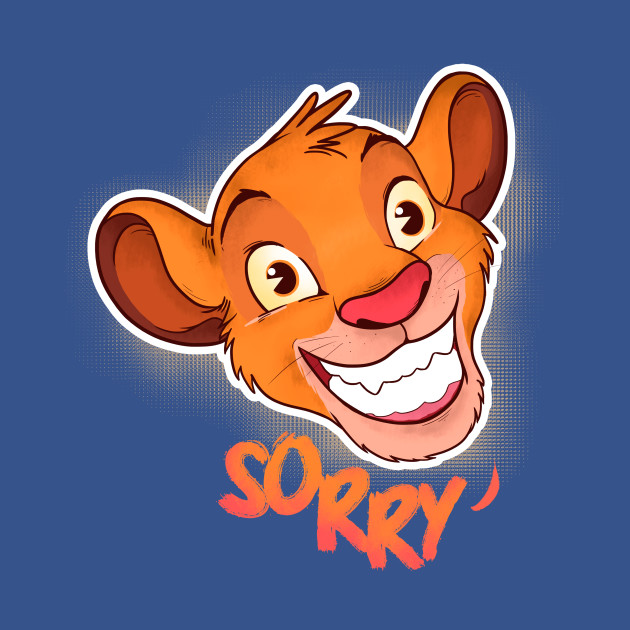 Discover SORRY - Lion King - T-Shirt