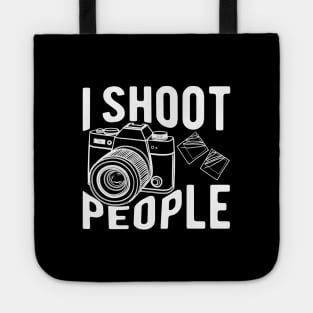 Photographer - I shoot people Tote