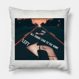 All roads lead to the home Pillow