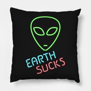 Earth Sucks Humorous Neon Extraterrestrial Alien Head Pillow