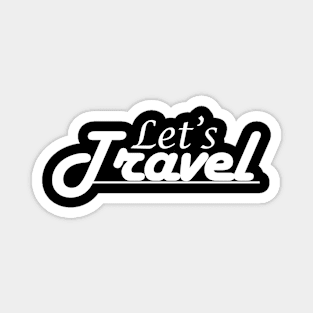 let's travel Magnet