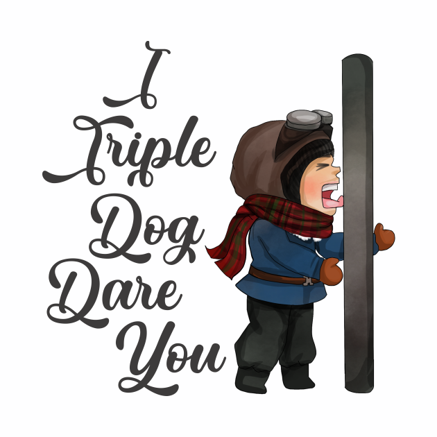 A Christmas Story I Triple Dog Dare You A Christmas Story Baseball TShirt TeePublic A Christmas Story I Triple Dog Dare You A Christmas Story Baseball TShirt TeePublic
