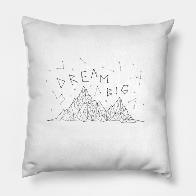 Dream Big