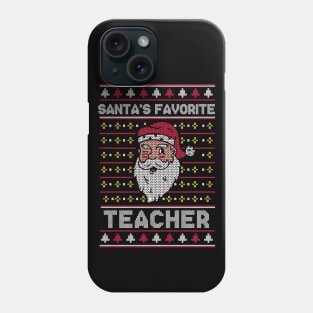 Santa's Favorite Teacher // Funny Ugly Christmas Sweater // School Teacher Holiday Xmas Phone Case