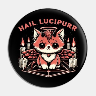 Hail Lucipurr Pin