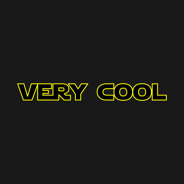 Very Cool - Very Cool - T-Shirt | TeePublic
