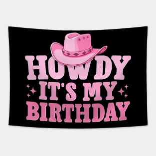 Howdy It's My Birthday Tapestry