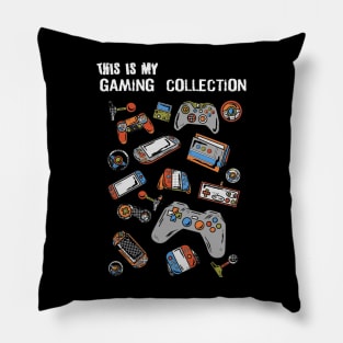 This Is My Gaming Collection Retro Gamer Gaming Video Games Pillow