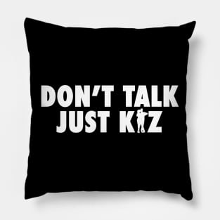 Kizomba Don't Talk Just Kiz African dance Pillow