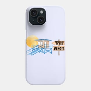 Find Me At The Beach Summer Vibes Phone Case