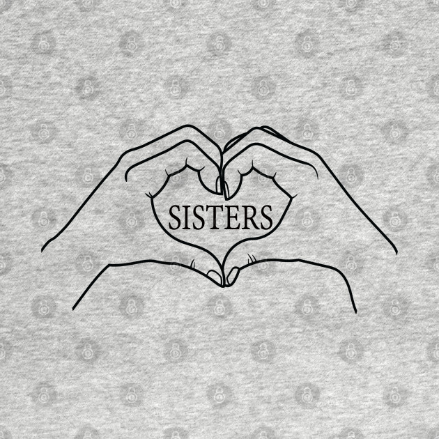 Discover Love My Sister Cute Sisters - Sisters - T-Shirt