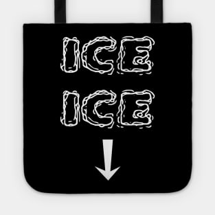 Ice Ice Baby Announcement Arrow Mom Pregnancy Gift Idea Tote