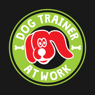 Dog Trainer At Work T-Shirt