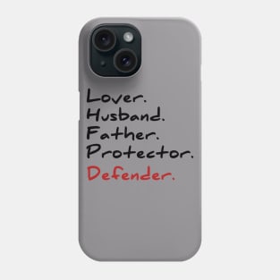 Husband daddy protector hero T-shirt cool Father dad tee Phone Case