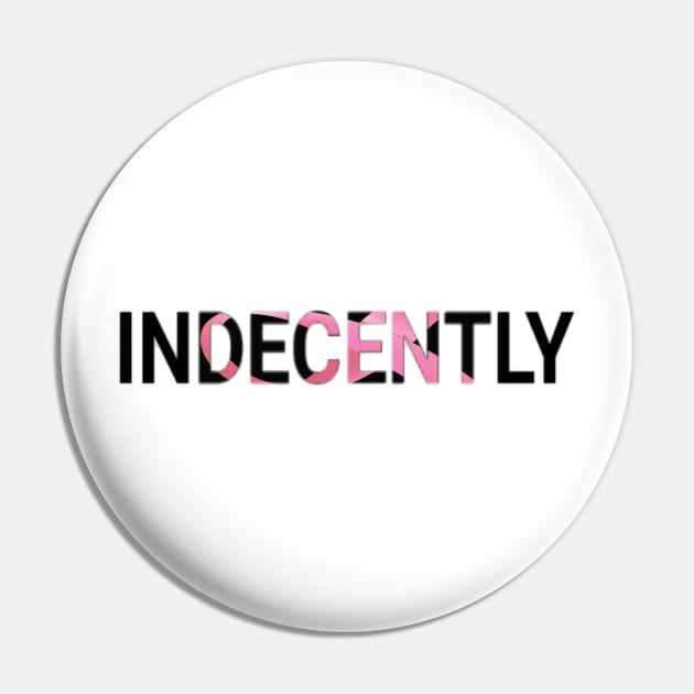 Breast Cancer Awareness Month Pin by IndecentlyDecent