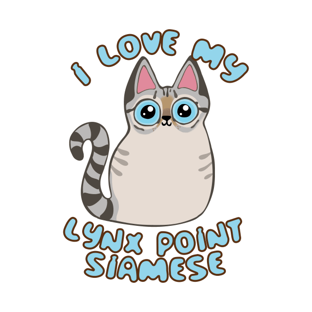 I Love My Lynx Point Siamese Cat Cute Kawaii Chibi Kitty by BluVelvet