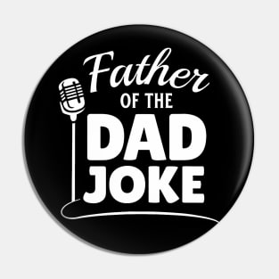 Father Of The Dad Joke Humorous Jokes Champion Men Pin