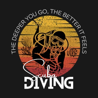 Scuba Diving with Life Quotes T-Shirt