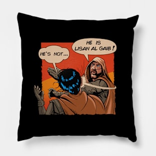 He is the Messiah ! Pillow