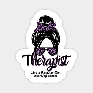 Therapist Like a Regular Girl But Way Cooler Magnet