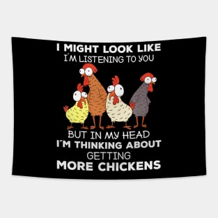 I Am Thinking About Getting More Chickens Farming Farmer Tapestry