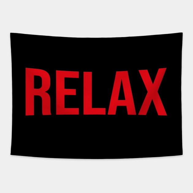 RELAX - Netflix style logo in bold red type Tapestry by Off the Page