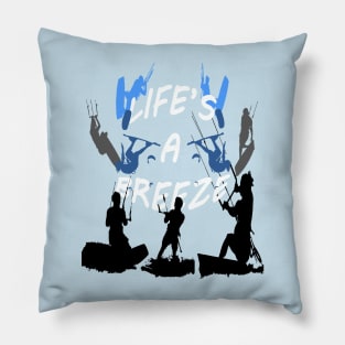 Lifes A Breeze For Kitesurfers Casual Pun For Kitesurfers 1 Pillow