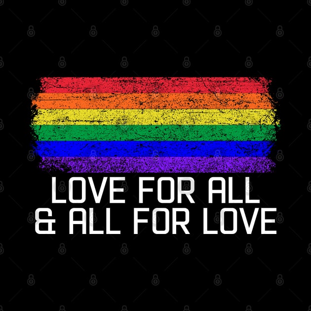 LGBT Flag Love for all and All for love by Thomas Mitchell Coney