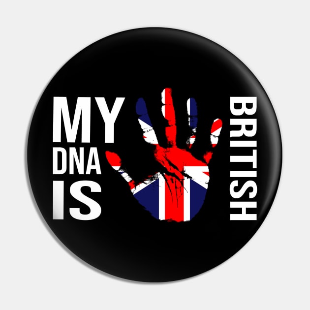 British Flag, My DNA Is British, Union Jack Flag Pin by Jakavonis