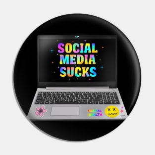 Social media sucks laptop Pin