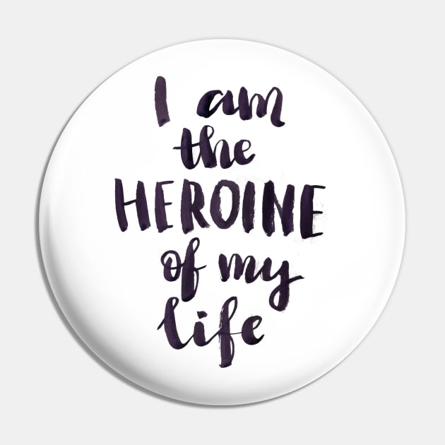 I am a heroine of my life Pin by Ychty