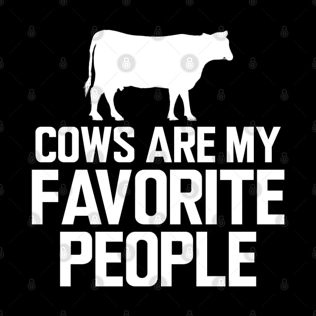 Cow - Cows are my favorite animals w by KC Happy Shop