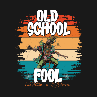 Old School Fool | Urban Streetwear Legends T-Shirt