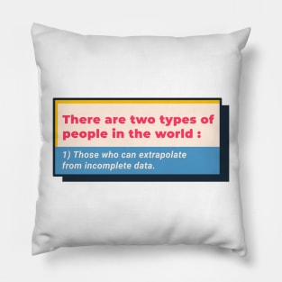 There Are Two Types Of People In This World Retro Pillow