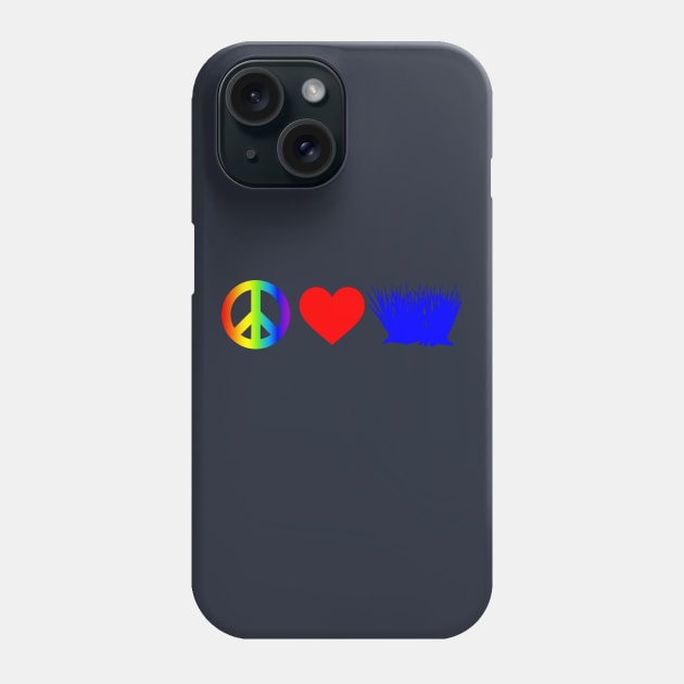 Peace Love Bluegrass Phone Case by GypsyBluegrassDesigns