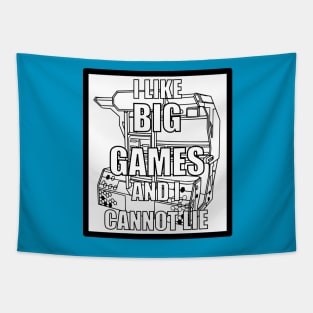 I like Big Games And I Cannot Lie Alternate Tapestry