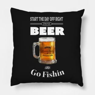 Drink Beer and Go Fishin Pillow