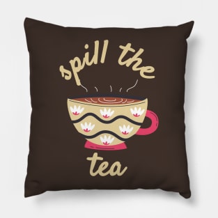 Spill The Tea Pillow