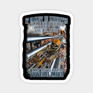 Tower Climber Pride Blood Sweat Tears Magnet