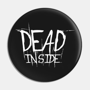 DEAD INSIDE Pin