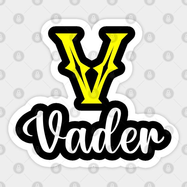 I'm A Vader ,Vader Surname, Vader Second Name - Darth Vader - Sticker