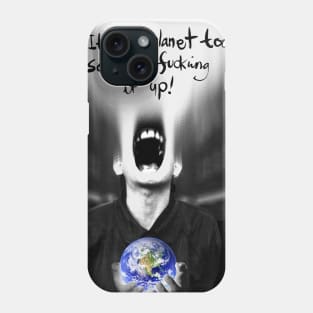 My planet too Phone Case