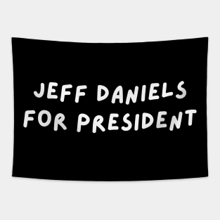 Jeff Daniels for President Tapestry